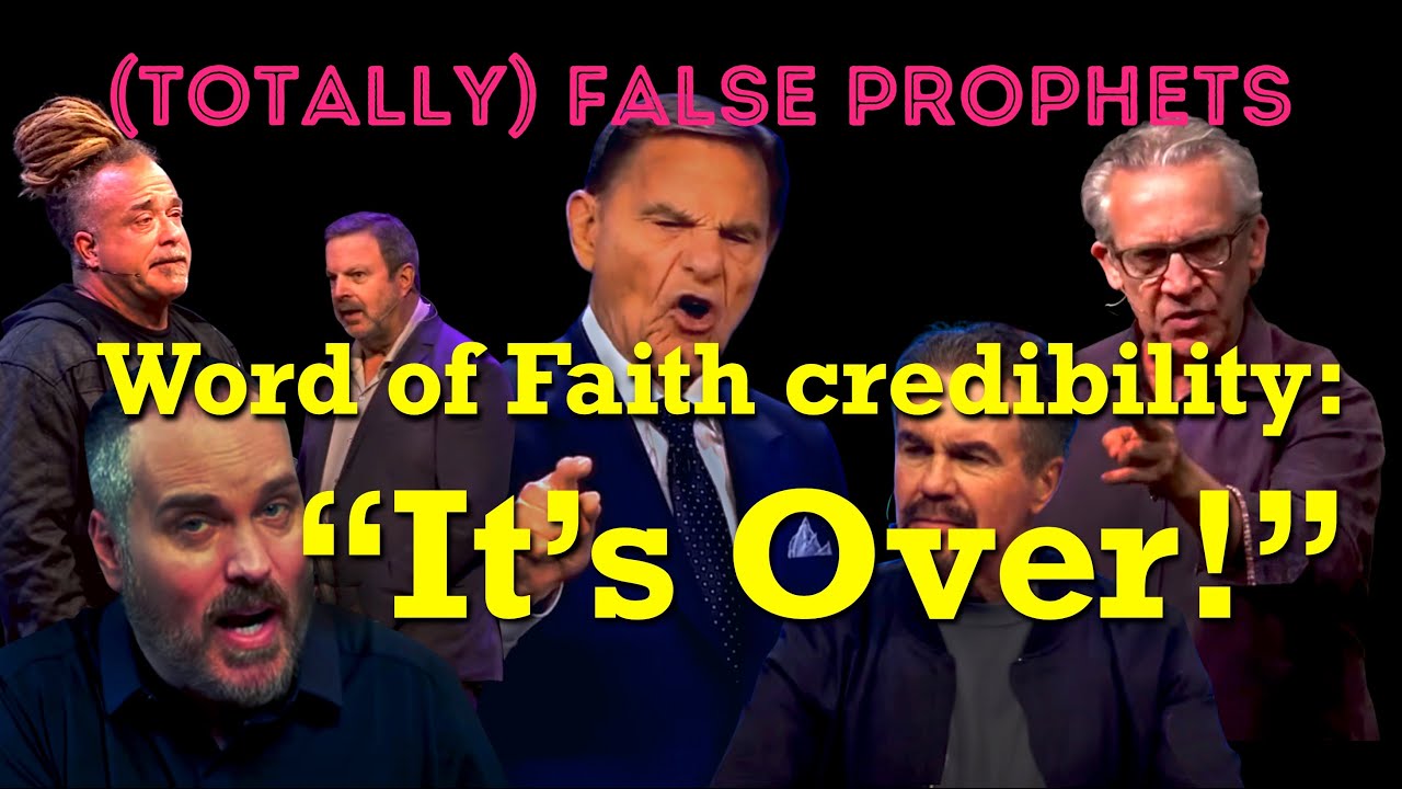 (Totally) False Prophets-Word of Faith Credibility: 