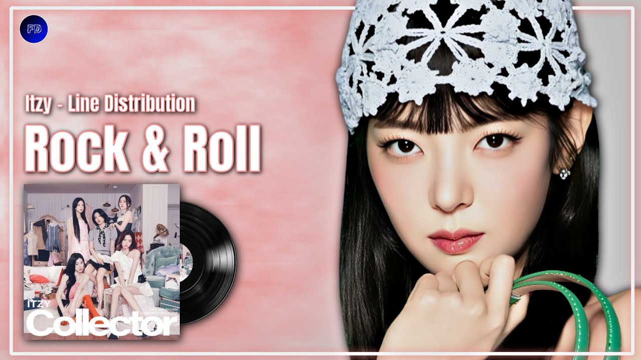 Itzy (イッジ) - Rock & Roll - Line Distribution - Farnat Distributions