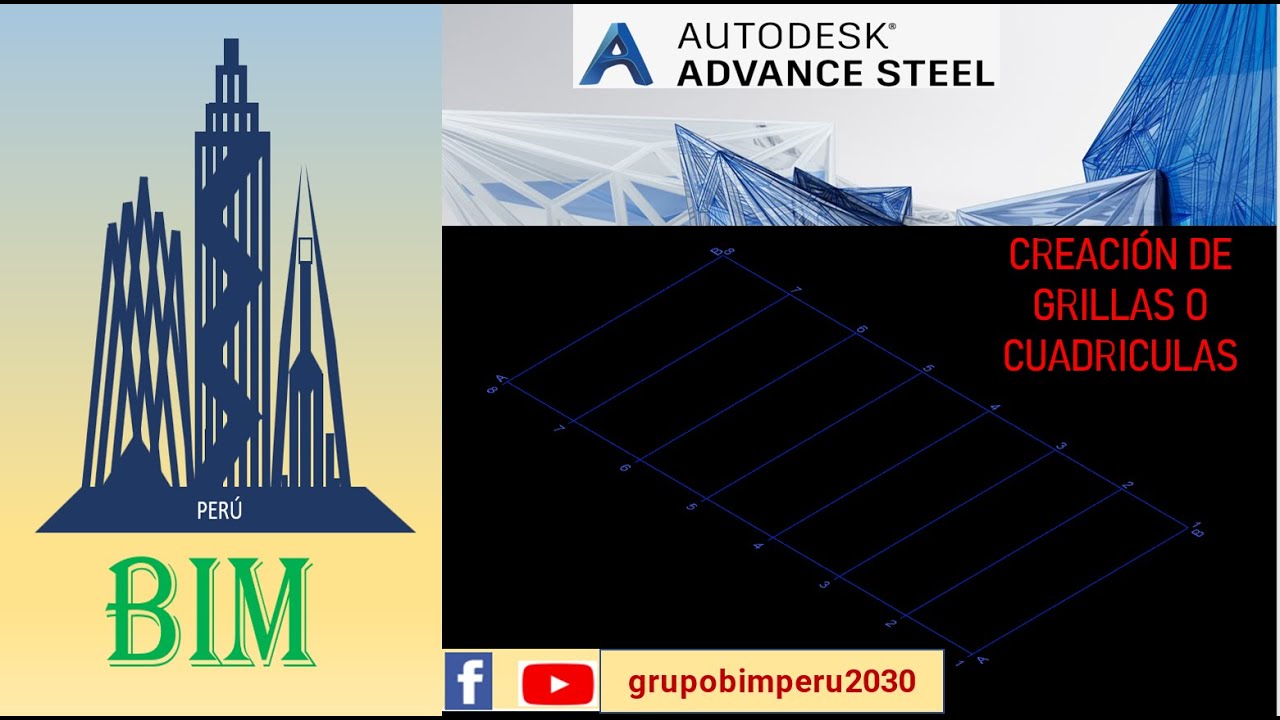 1. CREACIÓN DE GRILLAS O CUADRICULAS EN EL ADVANCE STEEL.