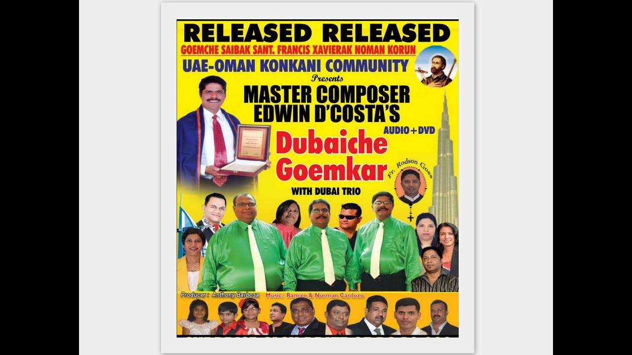 Konkani Songs DVD - Dubaiche Goemkar by Edwin D'Costa - Producer: Anthony Barbosa 2020