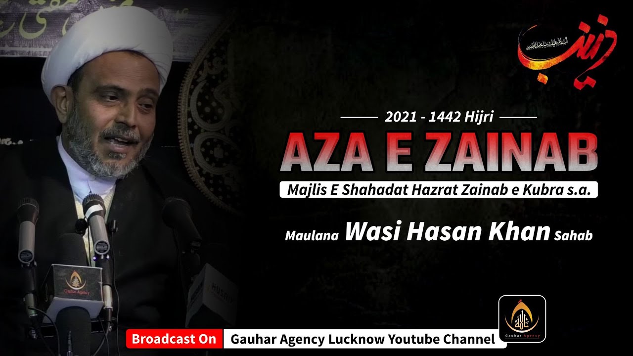 Maulana Wasi Hasan Khan Sb | Shahadat Janab e Zainab s.a. | Masjid Wali Asr, Muftiganj, Lko | 2021