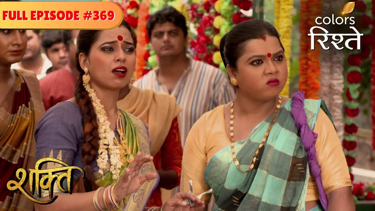 Harman gets into a fight | Shakti | Full Episode 369 | Colors Rishtey