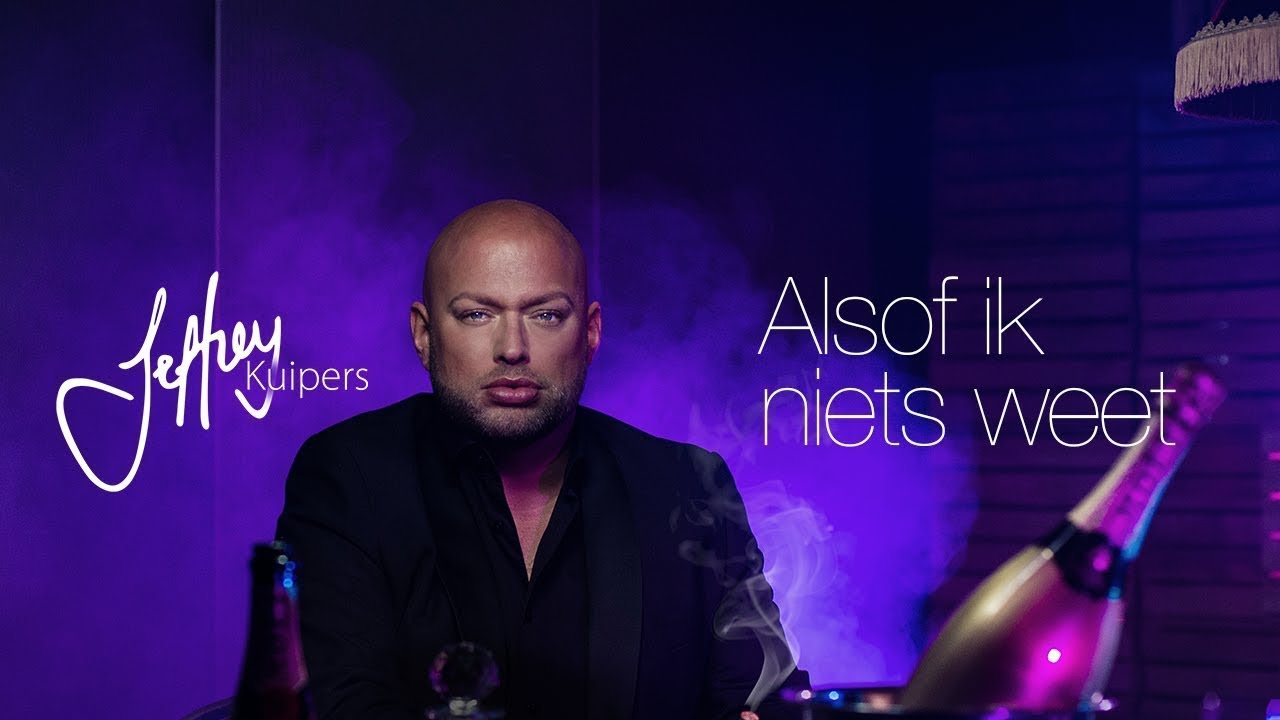 Jeffrey Kuipers   - Alsof ik niets weet (officiële videoclip)