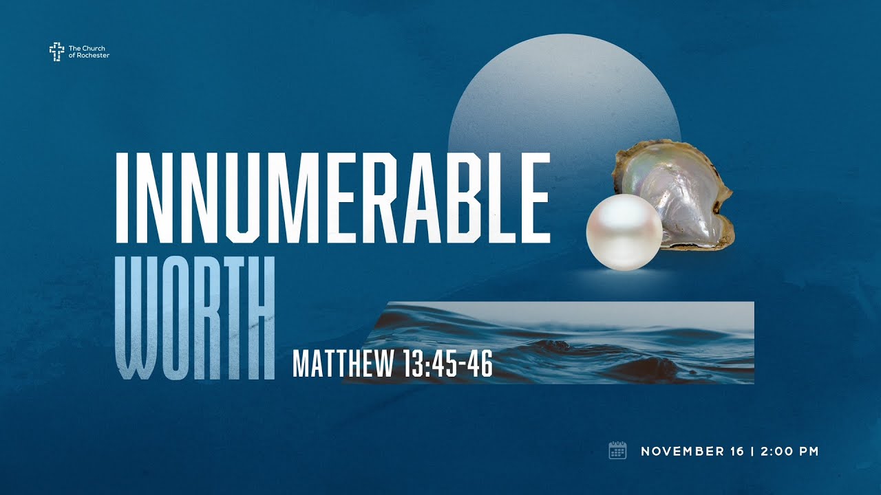 Innumerable Worth | Pastor Erik Odeychuk
