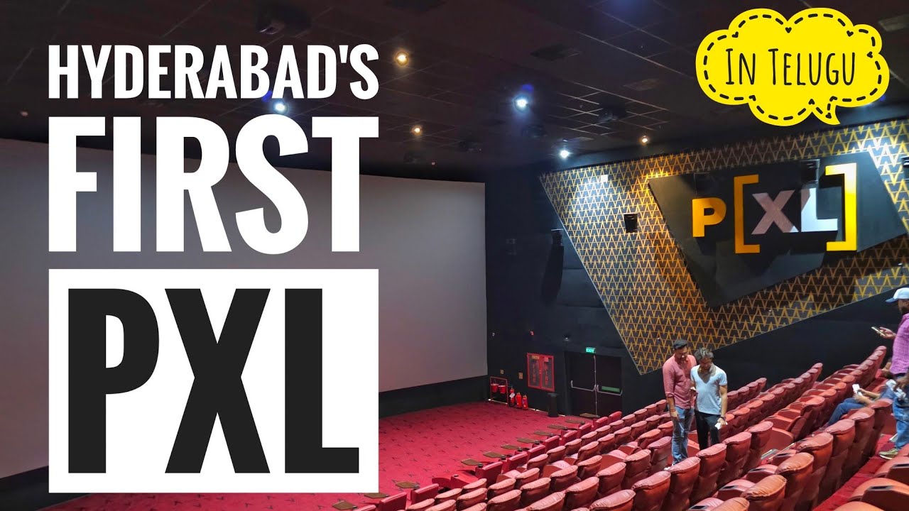 Is this Hyderabad's BEST Cinema? New P[XL] & 4DX tour at Inorbit Mall in Telugu.