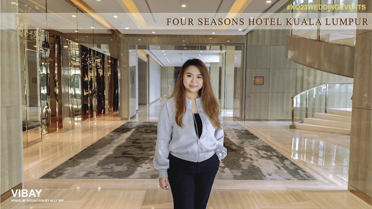 [VIBAY]EP11马来西亚高级现代化的婚礼场地 A Modern Wedding Venues located Malaysia's capital —Four Seasons Hotel KL