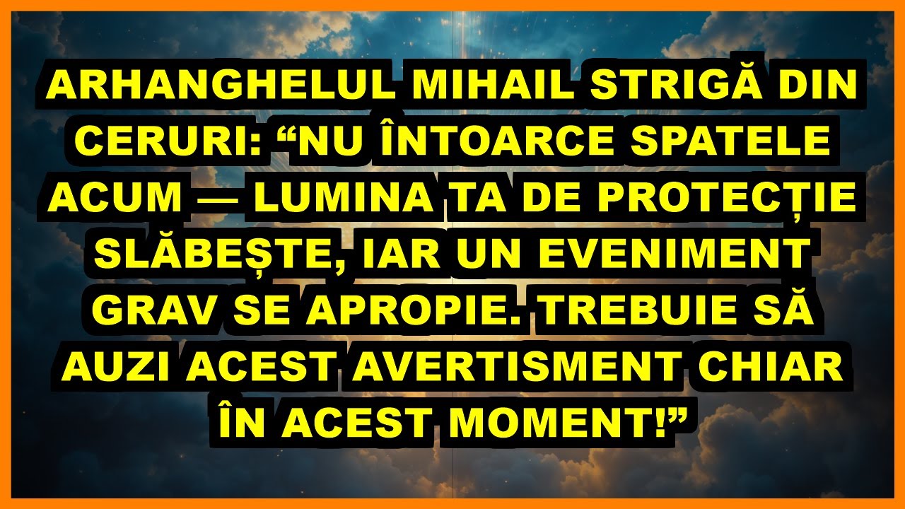 ⚡ ARHANGHELUL MIHAIL STRIGĂ DIN CERURI: “NU ÎNTOARCE SPATELE ACUM — LUMINA TA DE PROTECȚIE SLĂBEȘTE,