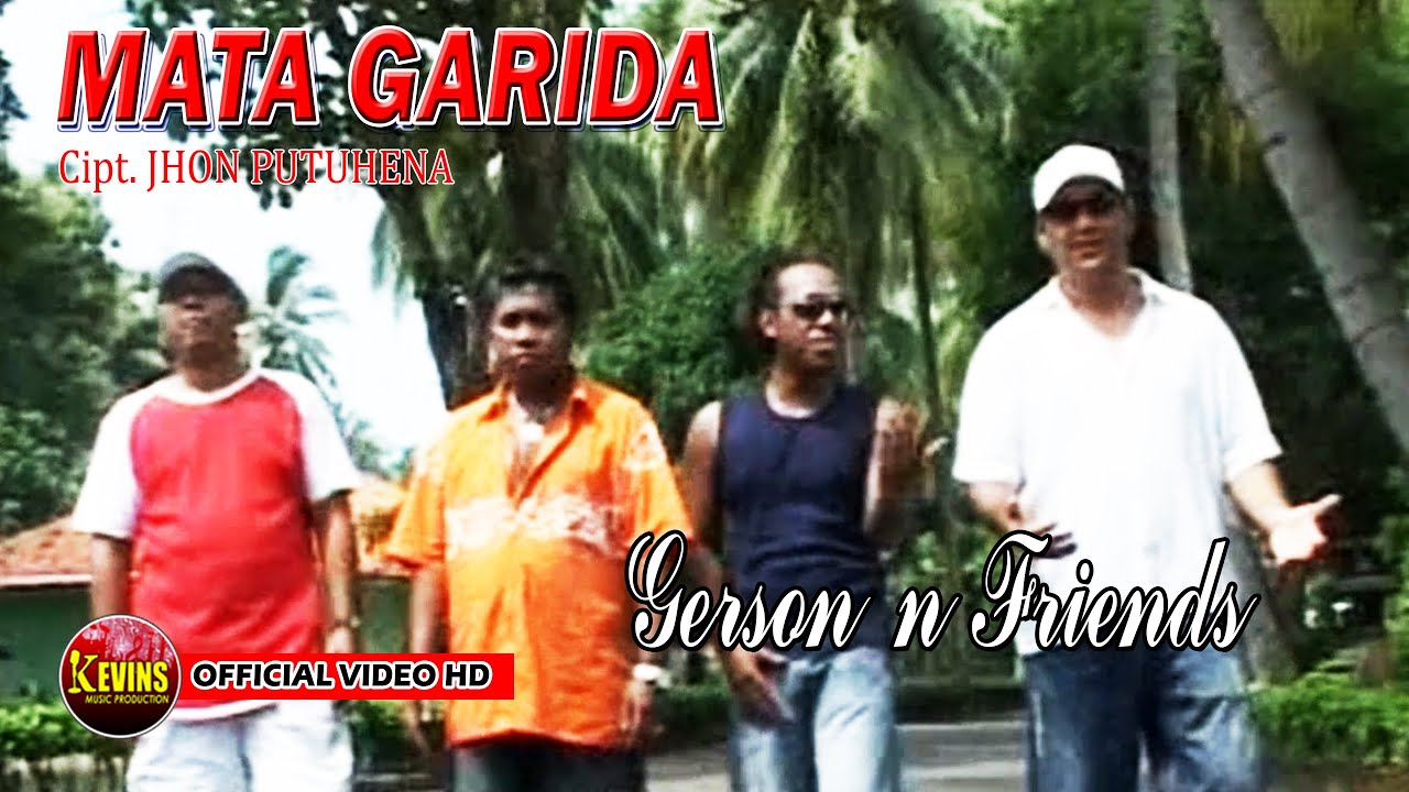 MATA GARIDA - GERSON N FRIENDS  - KEVINS MUSIC PRODUCTION ( OFFICIAL VIDEO )