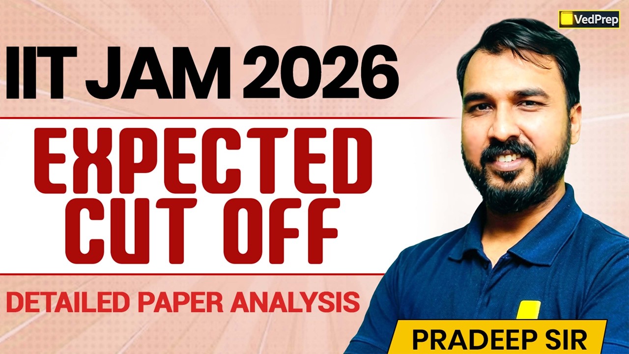 IIT JAM 2026 Paper Analysis | IIT JAM 2026 Expected Cut-Off Prediction | VedPrep Chem Academy