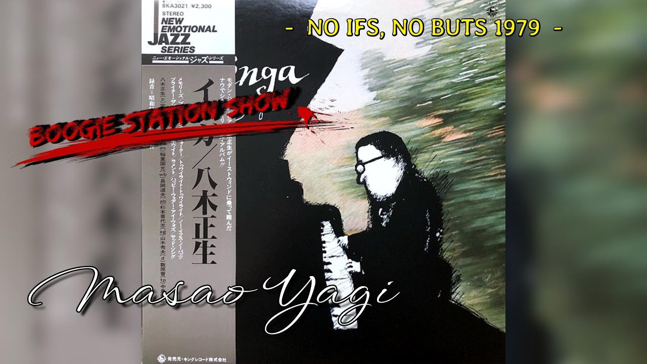 MASAO YAGI - NO IFS, NO BUTS - 1979 - SOUL JAZZ
