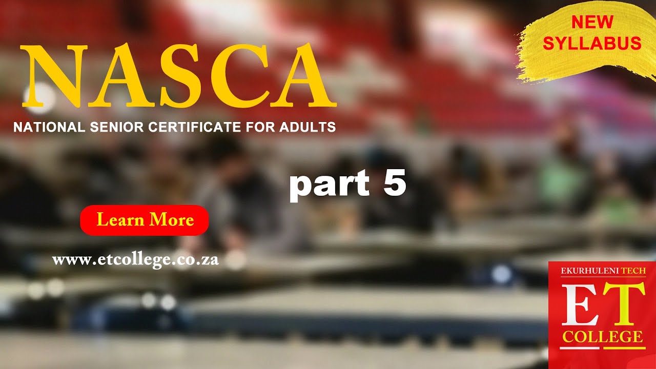 NASCA Senior Certificate-All You Need To Know About NASCA Part 5
