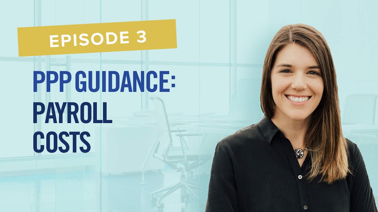 PPP Guidance: Payroll Costs