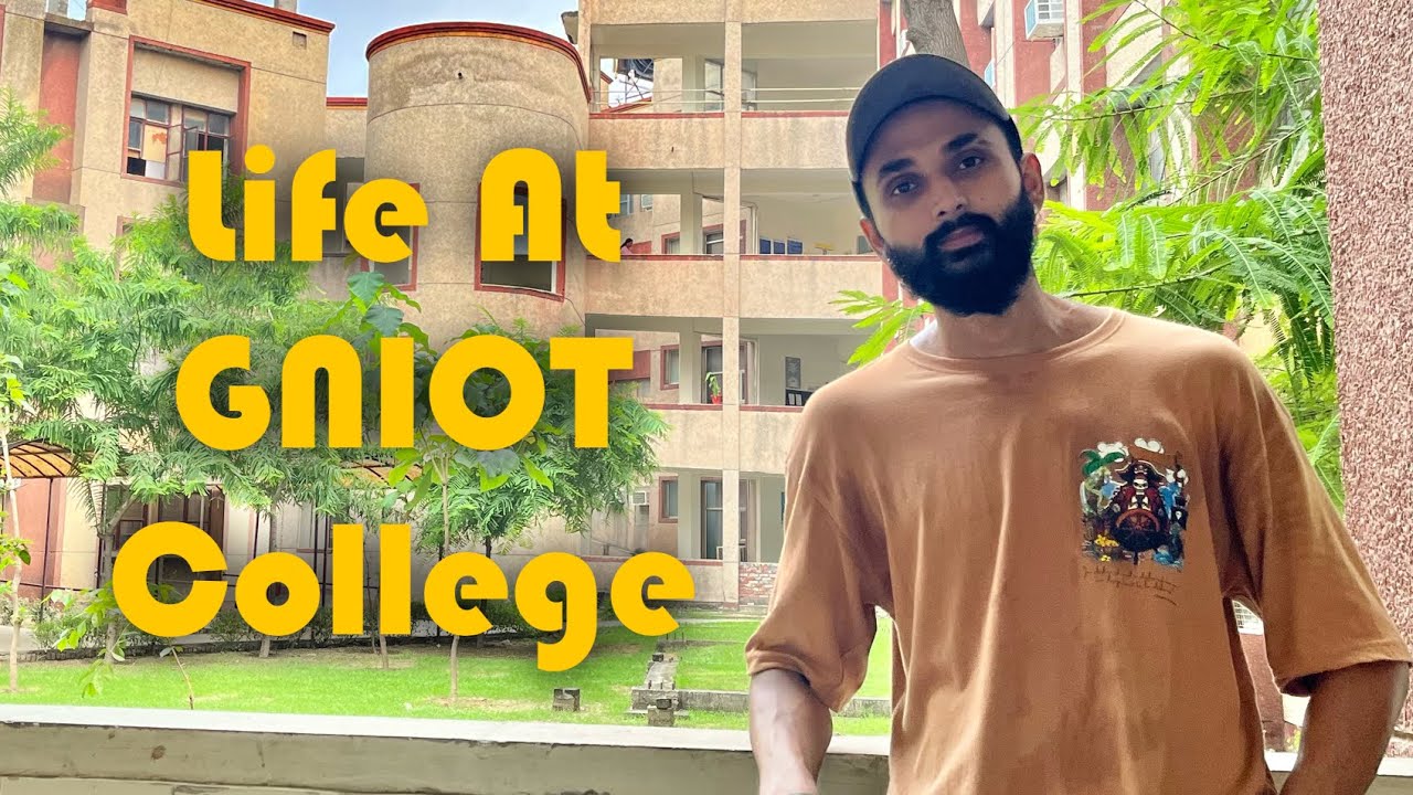 The GNIOT College Full Campus Tour | Life Of Students At GNIOT College Greater Noida