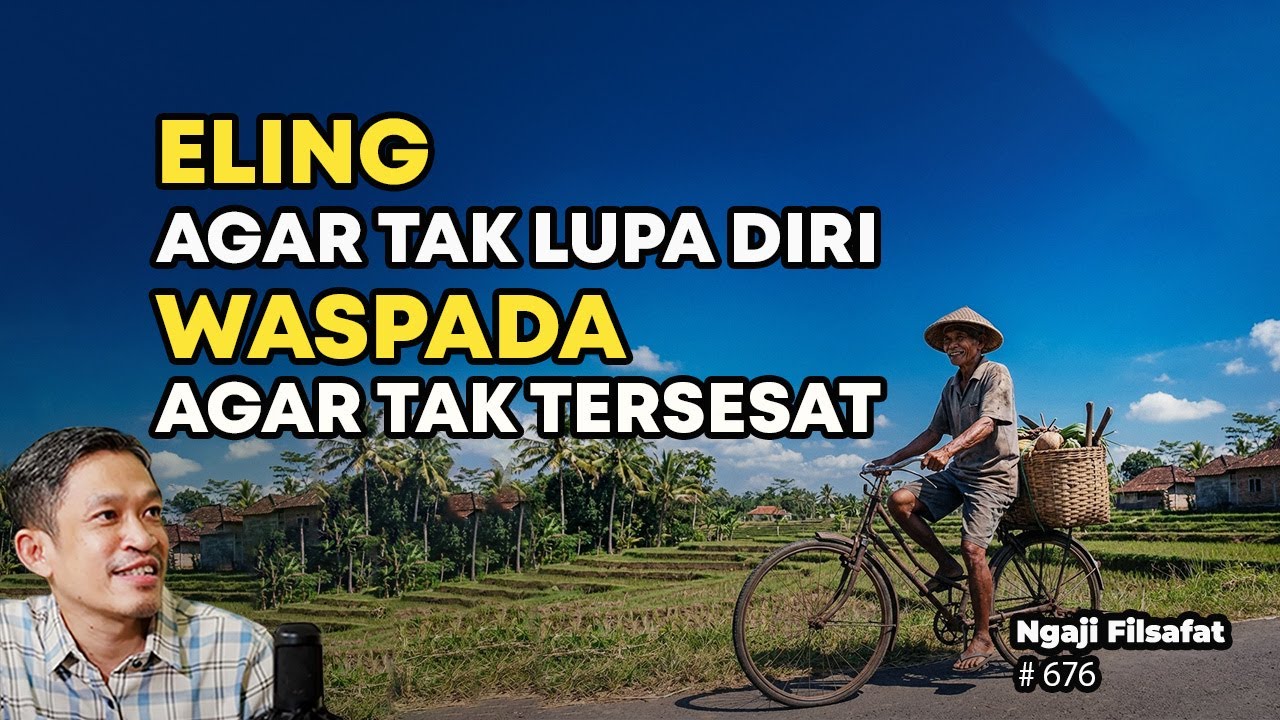 Eling Lan Waspada Kunci Kesadaran Hidup