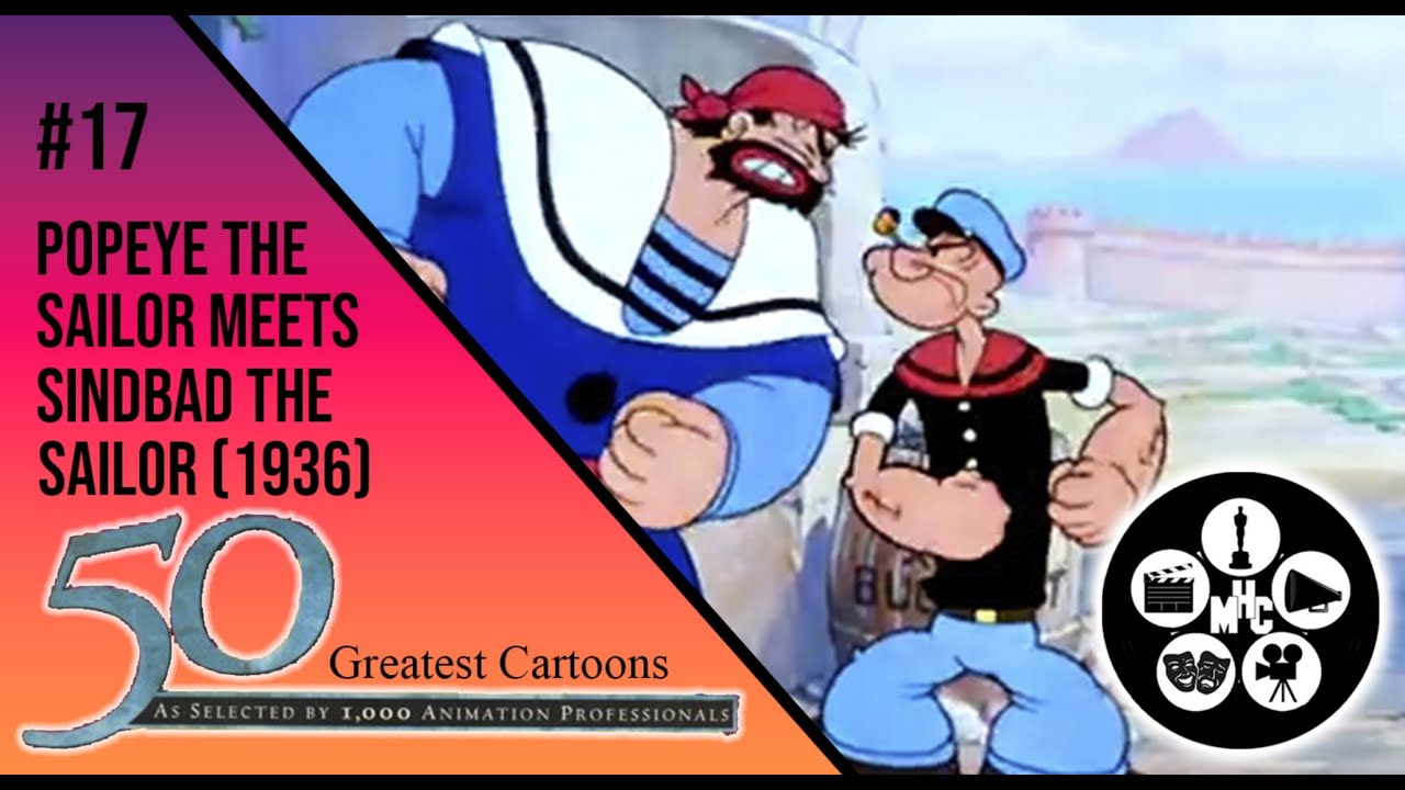 #17 - Popeye the Sailor Meets Sindbad the Sailor (1936)