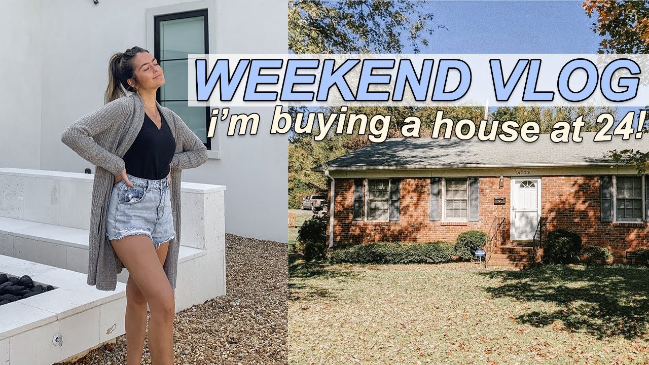 I AM BUYING A HOUSE AT 24 YEARS OLD: a very good weekend in my life | Charlotte, NC