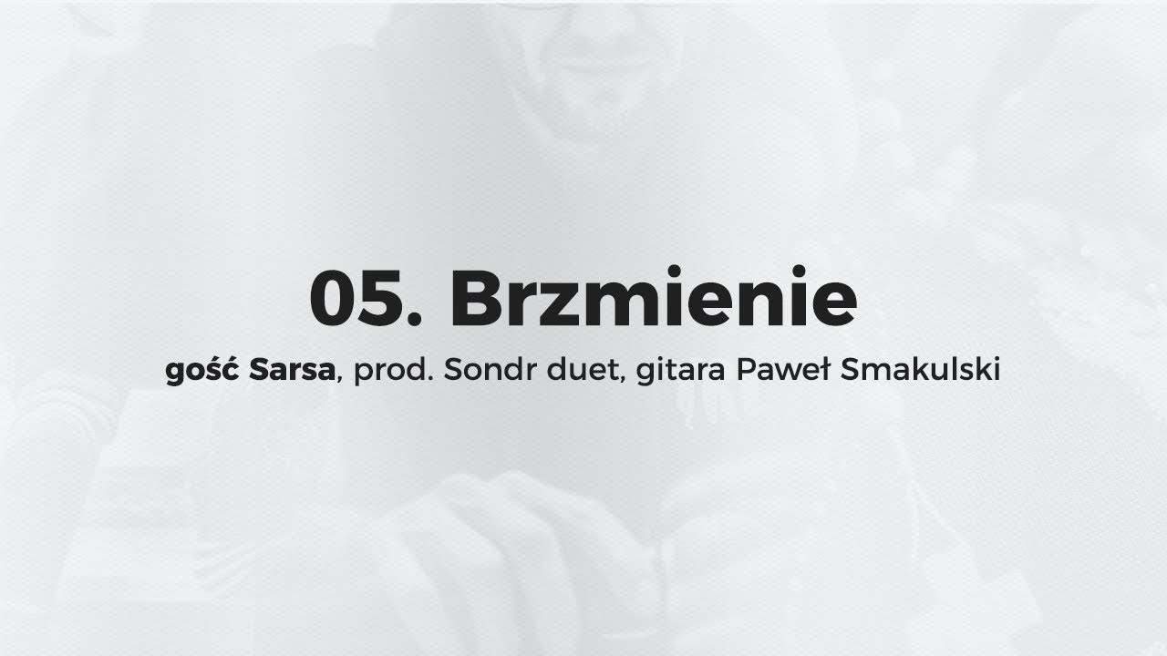 KęKę - Brzmienie  gość Sarsa, prod. Sondr duet, gitara Paweł Smakulski