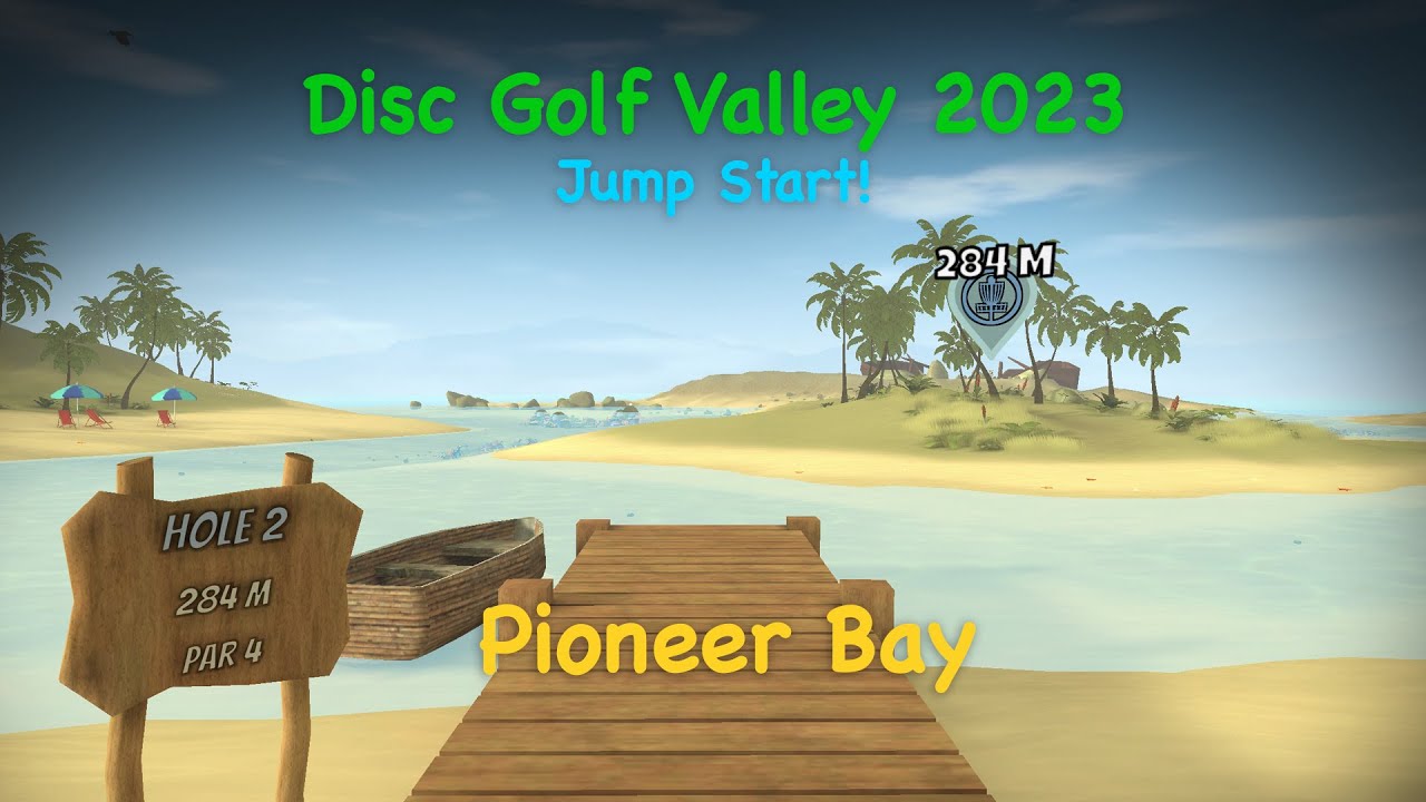 Disc Golf Valley 2023 Jump Start - Pioneer Bay