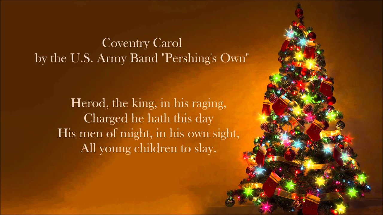 CHRISTMAS SONGS - Coventry Carol (U.S Army Band)