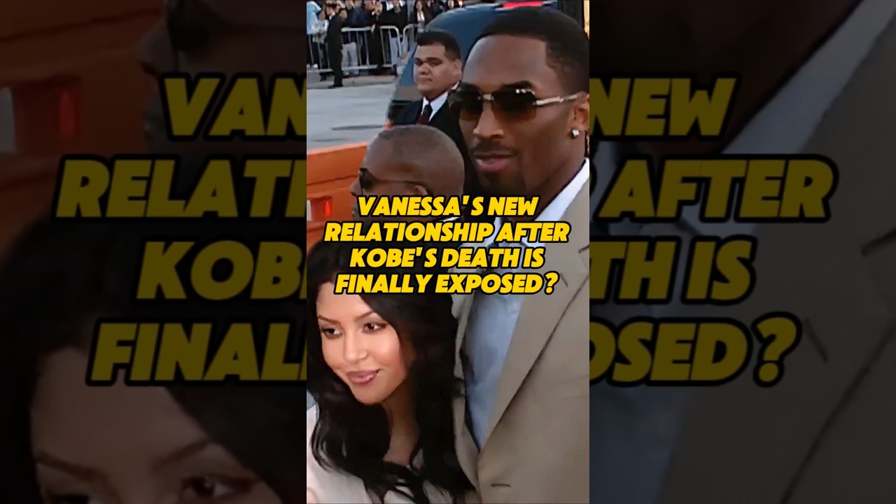 Vanessa's new relationship after Kobe's death is finally exposed?#shorts#nba#basketball#kobe#vanessa