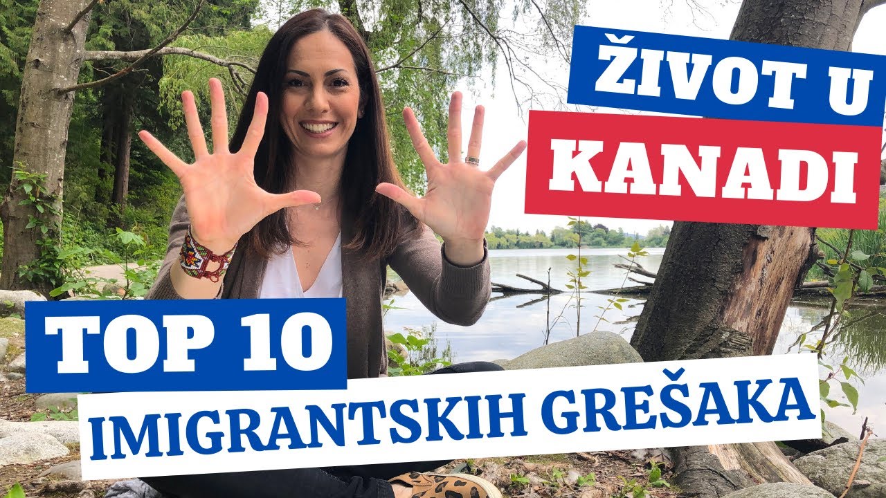 10 imigrantskih gre&scaron;aka i kako ih ne napraviti | Život u Kanadi