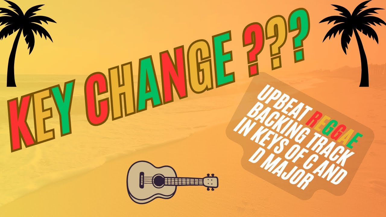 Postive Upbeat Reggae Backing Track with Key Change! (C Major-D Major). 95 BPM!