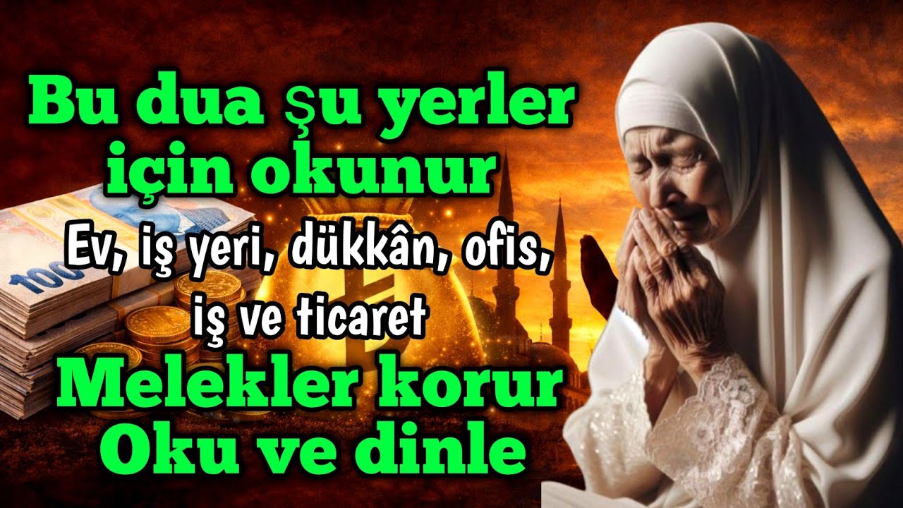 6 büyük dua tek bir okumada: Özel korunma duası, rızık duası ve zenginlik duası.