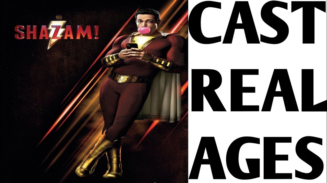 Shazam (2019) Cast Real Ages