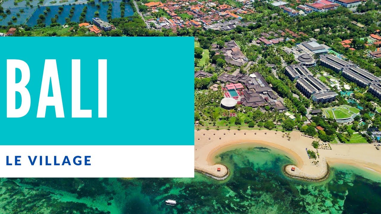 Club Med Bali - 峇里島 - D&eacute;couvrir le village
