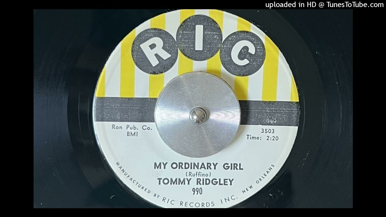 Tommy Ridgley - My Ordinary Girl (Ric) 1962