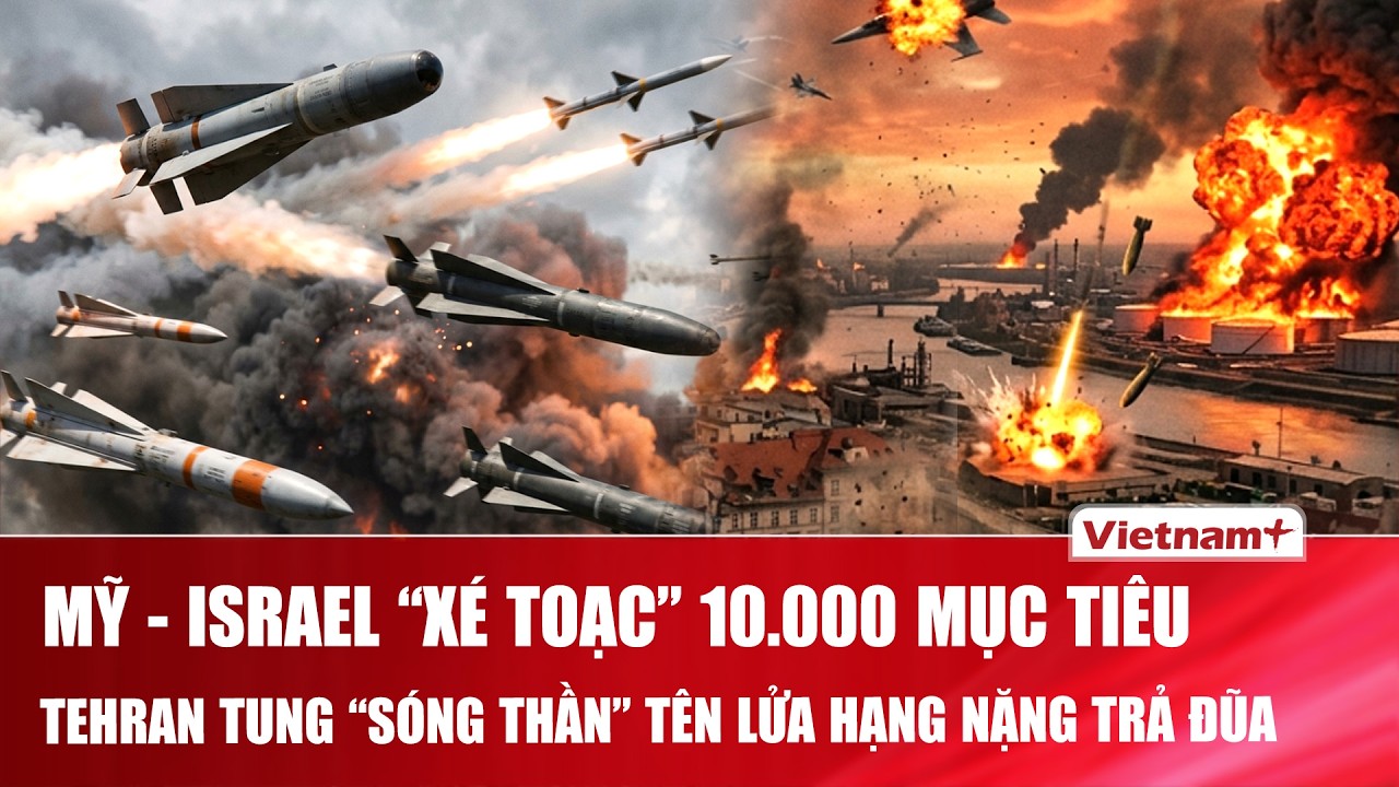 Mỹ - Israel dội “mưa bom” xé toạc 10.000 mục tiêu, Tehran tung “sóng thần” tên lửa hạng nặng trả đũa