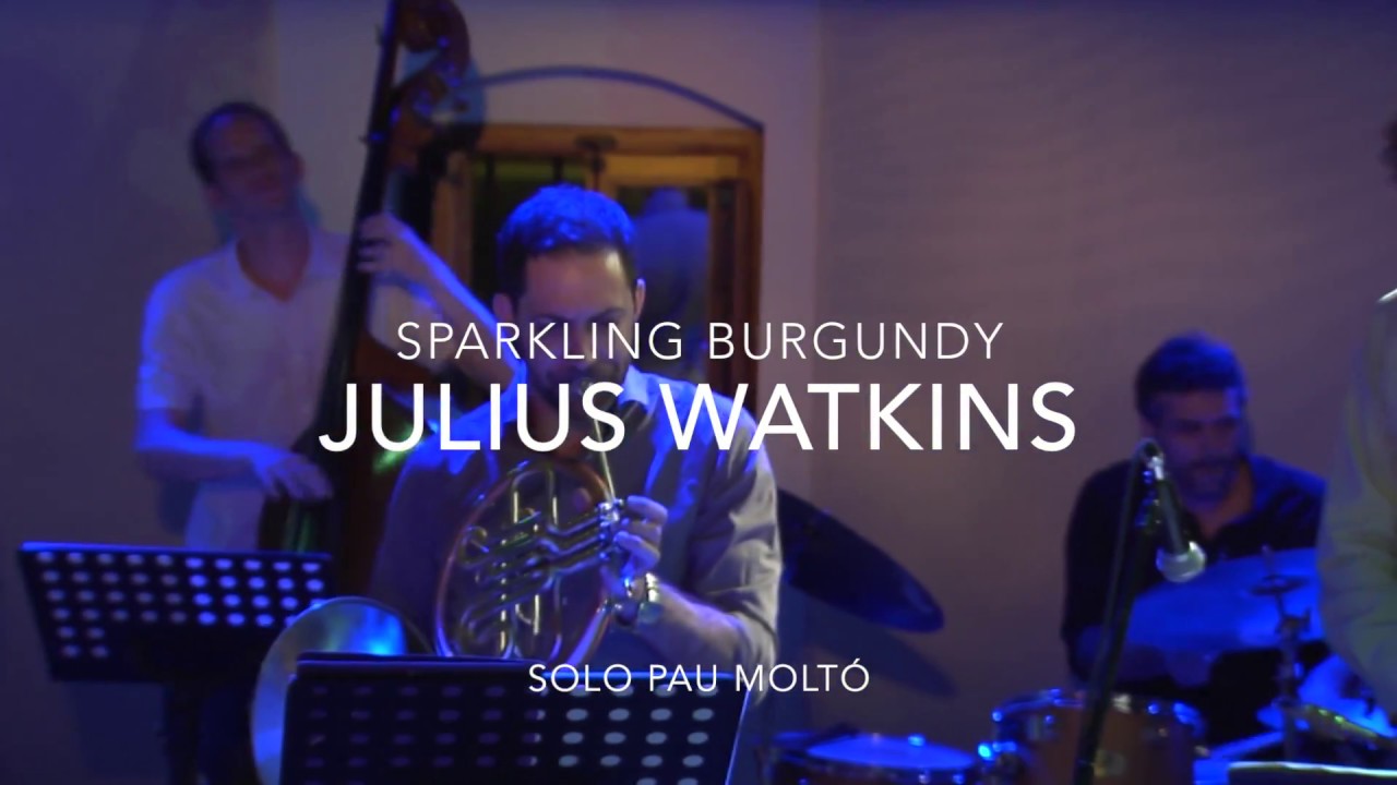French Horn Jazz Project. Sparkling Burgundy (Julius Watkins)