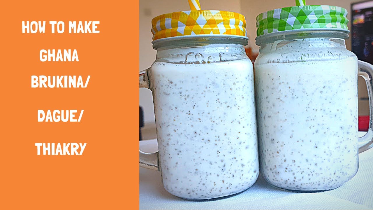 HOW TO MAKE BRUKINA/DEGUE/THIAKRY FROM SCRATCH