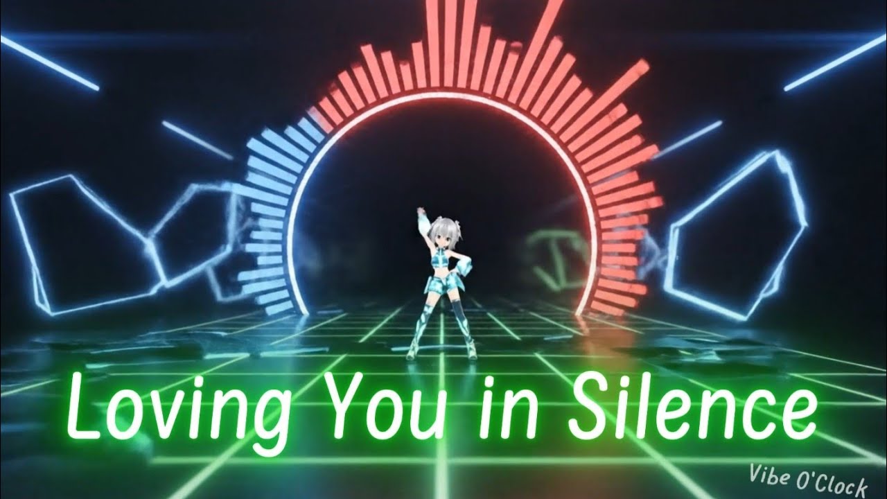 Vibe O’Clock - Loving You In Silence (Music Dance With  Lyrics Video ) 