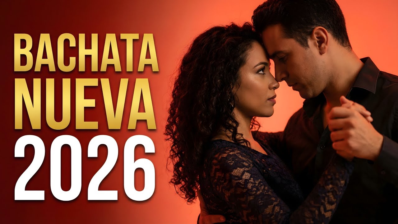 Bachata Mix 2026 Ritmo del Alma | Romance Latino