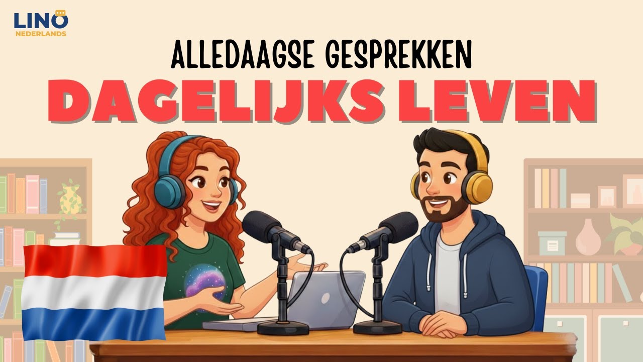 Everyday Conversations You Need to Know in Dutch | Dutch Podcast for Simple Conversations
