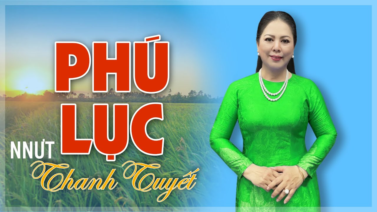 Phú Lục Chấn - Tựa: Ngày Hội Quê Tôi | NNƯT Thanh Tuyết | Đờn Ca Tài Tử Nam Bộ