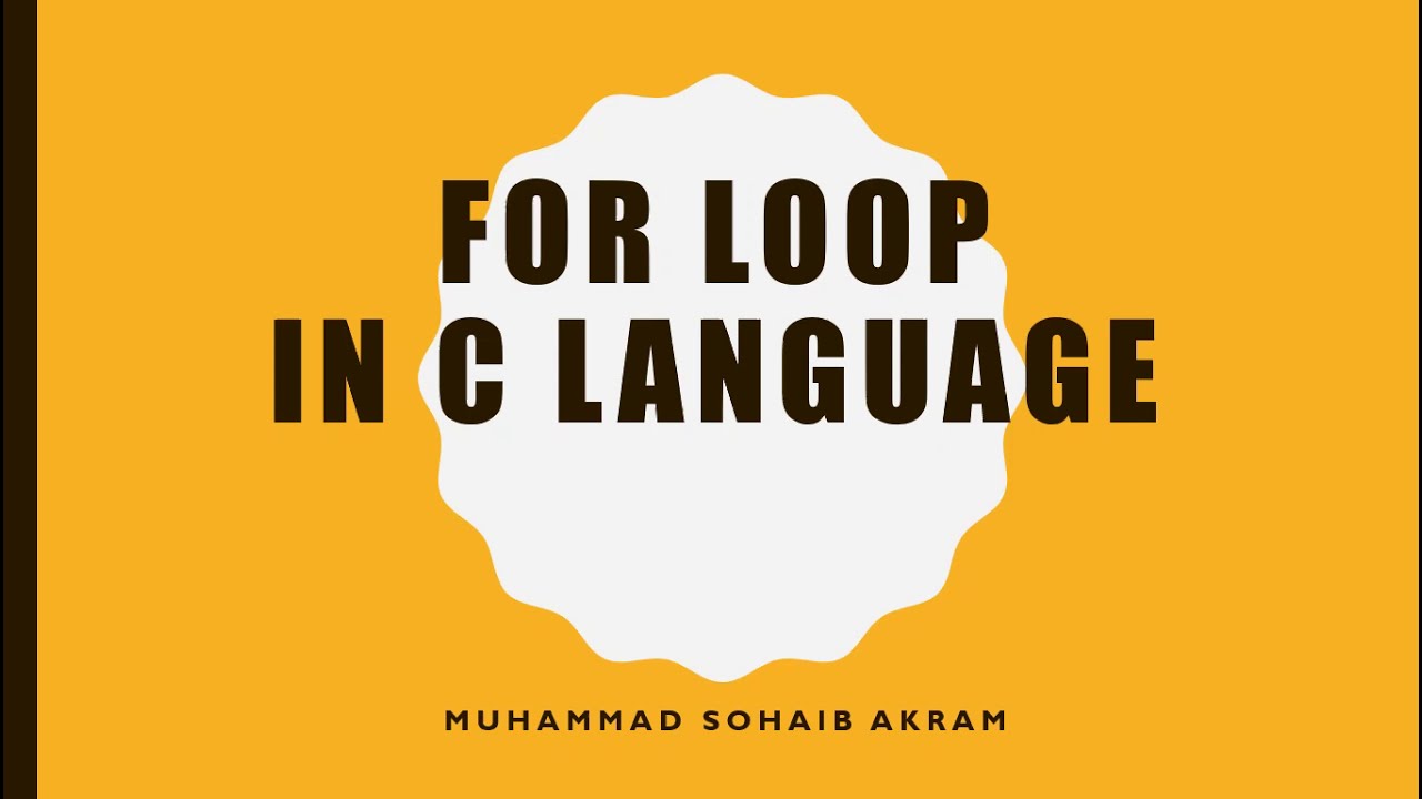 For Loop in C Language ICS Part 2