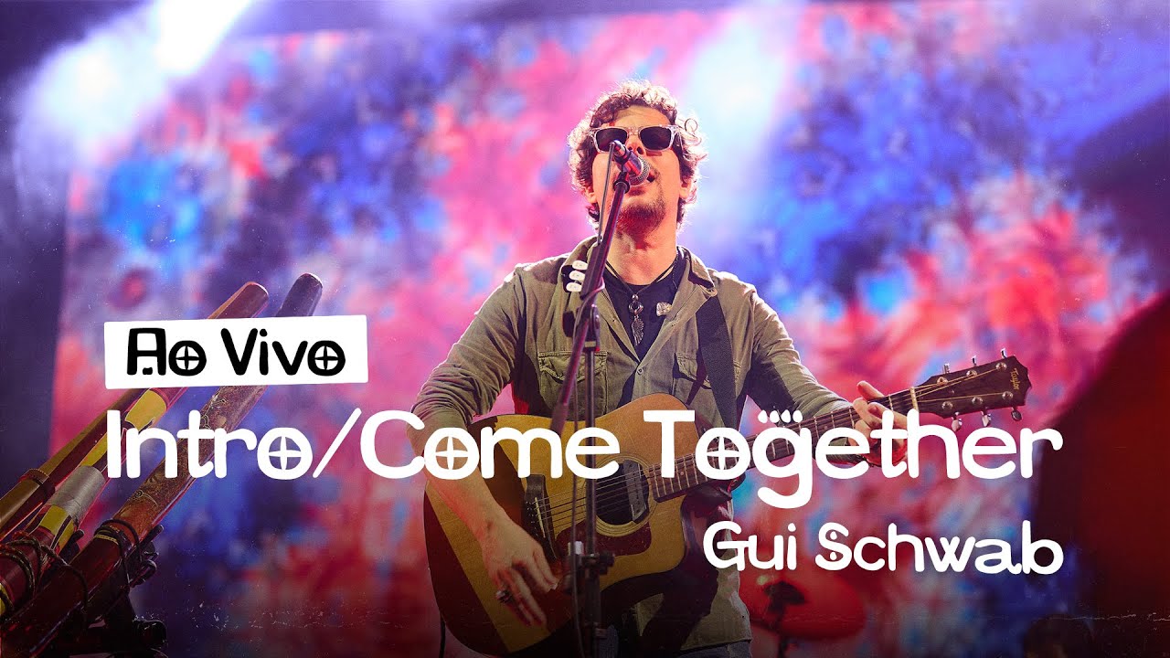 Gui Schwab - Intro / Come Together ( Ao Vivo)