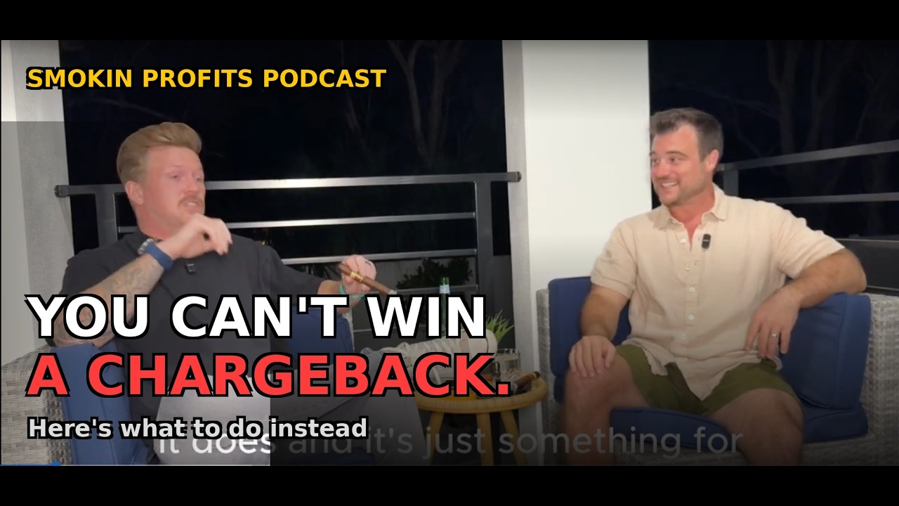 You Can't Win a Chargeback — Here's What to Do Instead (for Service Business Owners)🎙️Smokin Profits