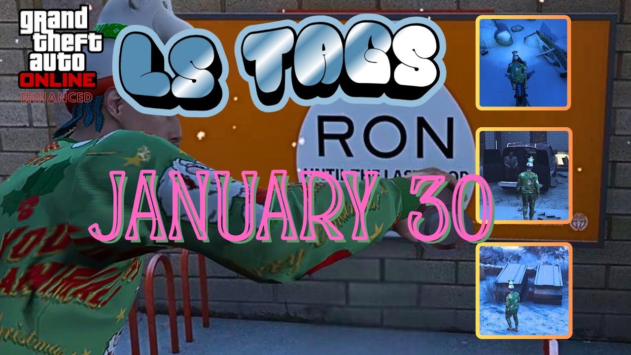 LS TAGS, SHIPWRECK & GUN VAN Locations - JANUARY 30| GTA ONLINE