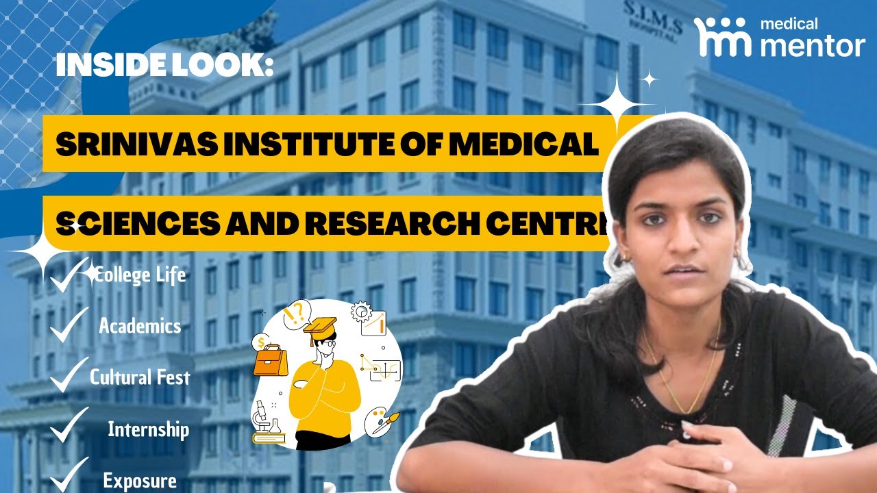 Srinivas Institute of Medical Sciences and Research Centre : Pros and Cons