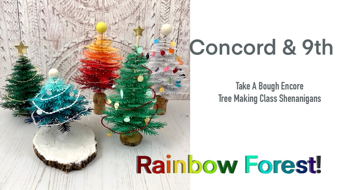 Concord & 9th Take A Bough Encore Tree Making