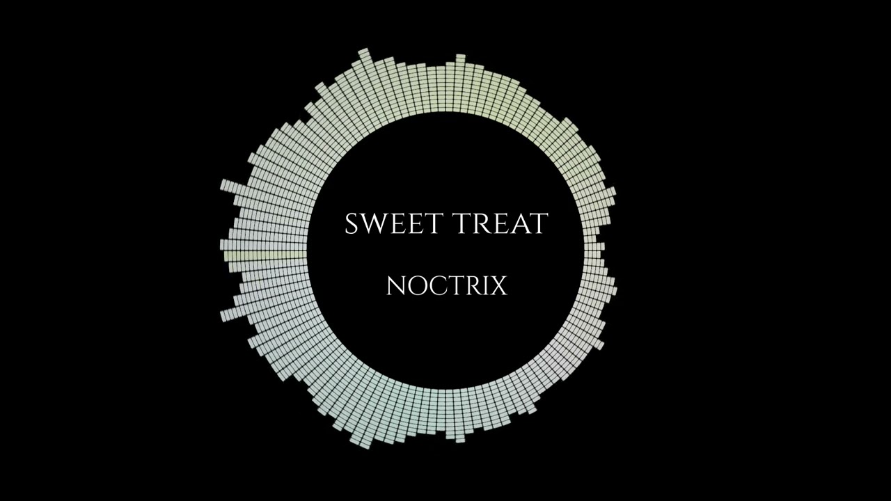Sweet Treat - NOCTRIX