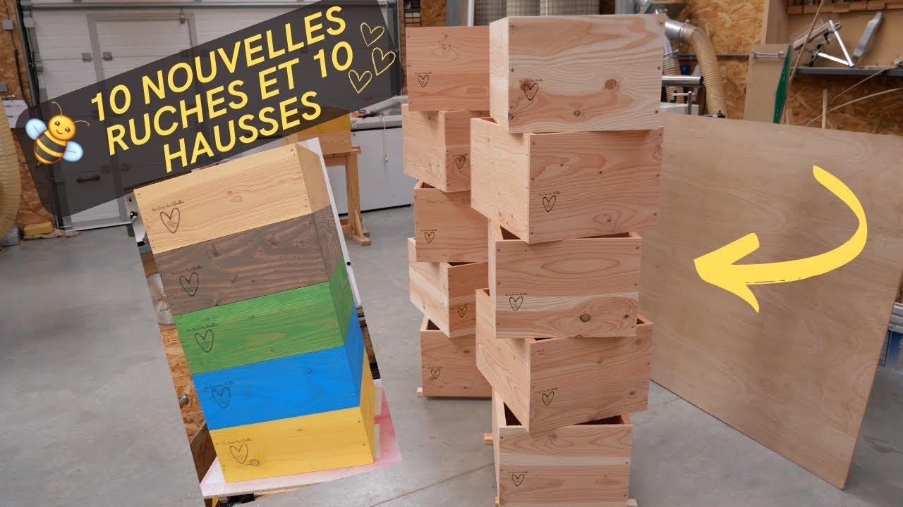 fabrication de 10 ruches dadant et 10 hausses