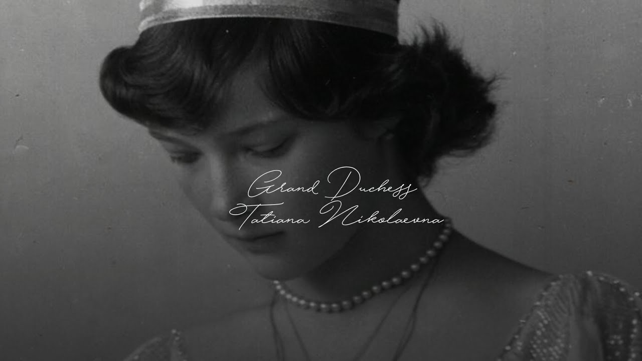 ♕ Grand Duchess Tatiana Nikolaevna of Russia II I dream of you endlessly
