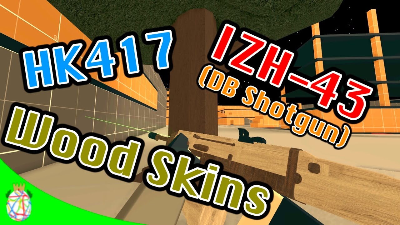 Roblox Phantom Forces - HK417, IZH 43, And Wood Skins!