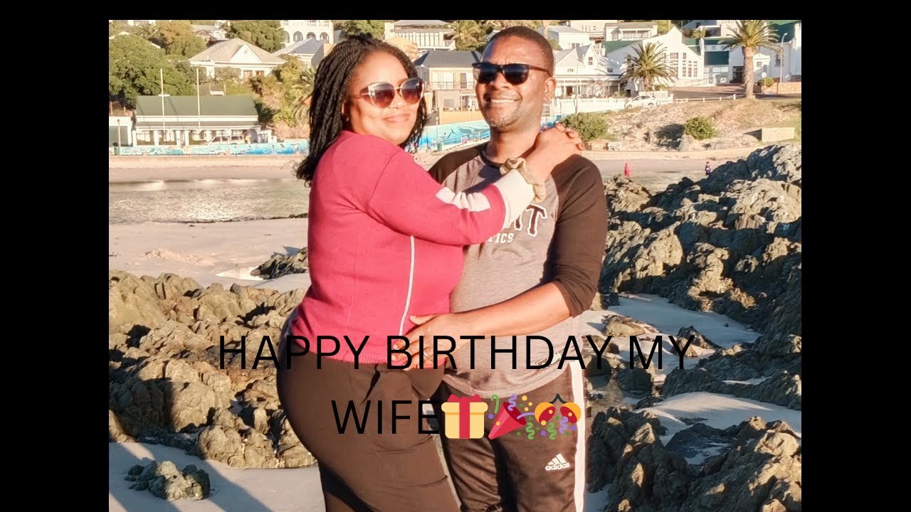 MY WIFE'S BIRTHDAY, PREPARATIONS II A BIRTHDAY TO REMEMBER II A LAST ONE BEFORE LEAVING!!