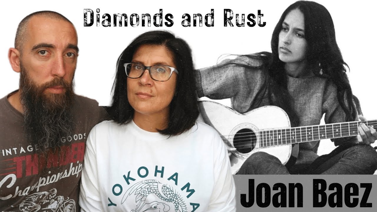 Joan Baez - Diamonds and Rust (REACTION) with my wife