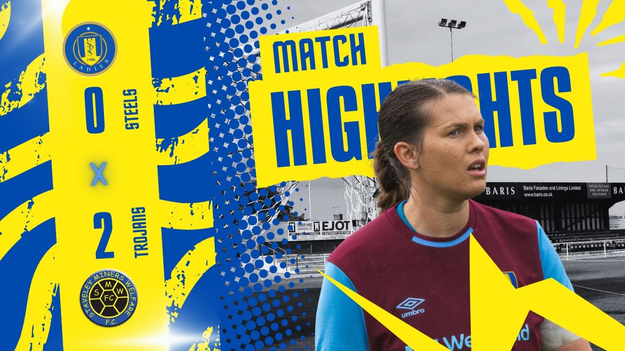 ДЕЙСТВИЕ КУБКА - Stocksbridge Park Steels Ladies против Staveley Miners Welfare - Лучшие моменты ...